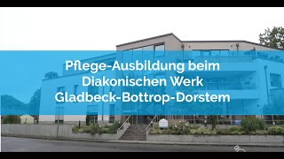 PflegeAusbildung beim Diakonischen Werk GladbeckBottropDorsten [upl. by Llednek]