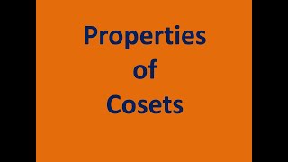 Group Theory  Properties of Cosets  Cosets [upl. by Slayton]