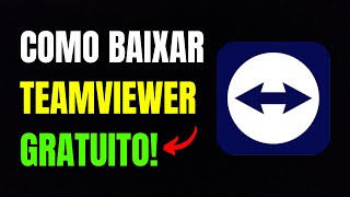 COMO BAIXAR E INSTALAR O TEAMVIEWER NO PC GRÁTIS 2024 [upl. by Seuqramed]