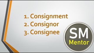 What is Consignment  Consignor and Consignee [upl. by Sitoeht]