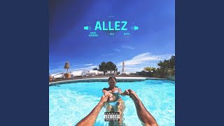 Allez [upl. by Rebe]