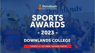 Downlands College 2023 Sports Awards Night [upl. by Annay]