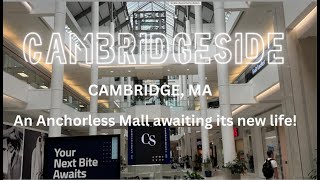 CambridgeSide Cambridge MA An Anchorless Mall awaiting its second life [upl. by Eleonora]