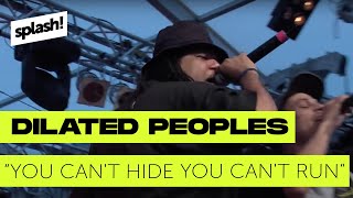 Dilated Peoples  You cant hide you cant run [upl. by Margo]