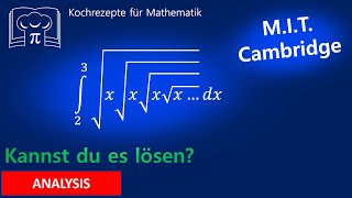 Integralaufgabe  MIT  Cambridge Aufnahmeprüfung [upl. by Shalne]