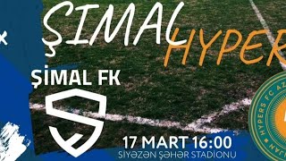 ŞİMAL FK XAÇMAZHYPERS FK BAKI1ci hissə [upl. by Leasi240]