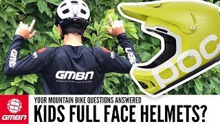 Full Face Helmets For Kids Ask GMBN Anything About Mountain Biking [upl. by Macegan]