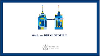 Uniwersytet Warszawski  Wejdź na drugi stopień [upl. by Eihcra]