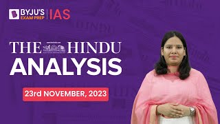 The Hindu Newspaper Analysis  23rd November 2023  Current Affairs Today  UPSC Editorial Analysis [upl. by Lipcombe]