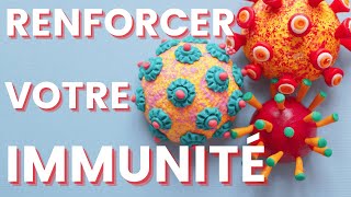 booster le système immunitaire  5 ASTUCES A PRATIQUER AU QUOTIDIEN [upl. by Linoel]