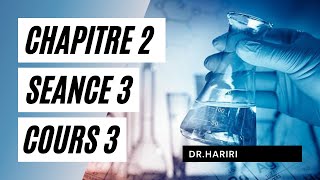 Chimie  Chapitre 2 Cours 3  Dr Hariri [upl. by Nakada248]