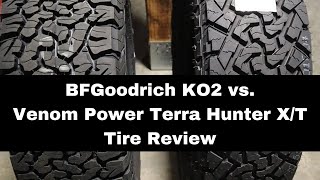 BF Goodrich KO2 vs Venom Power Terra Hunter XT Tire Review  BFG vs Venom Power Tire Review [upl. by Kristina]