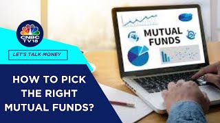 Factors To Consider While Picking The Right Mutual Funds  CNBC TV18 [upl. by Karie]