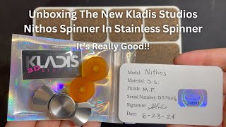 Unboxing The New Kladis Studios Nithos Spinner In Stainless Spinner [upl. by Calondra]