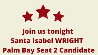 Interview With Santa Isabel Wright Seat 2 Candidate Palm Bay City Council [upl. by Jelena452]