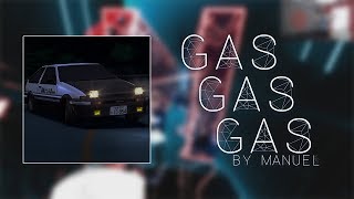 Beat Saber  Gas Gas Gas by Manuel  Expert [upl. by Ydoc]