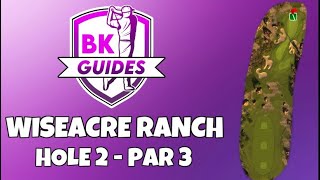 WISEACRE RANCH  Hole 2 Hole In One Par 3  BK Guides  Golf Clash Tips [upl. by Herrle]