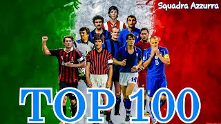 100 лучших футболистов в истории Италии 🇮🇹  I 100 migliori calciatori della storia in Italia [upl. by Yerffe]