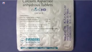 Ezorb HD Tablet  Calcium Aspartate anhydrous Tablets  Ezorb HD Tablet Uses Side effects benefits [upl. by Swords]