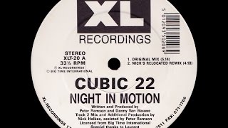 Cubic 22 Night In Motion [upl. by Clute]