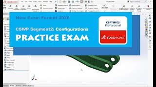 Solidworks CSWP Segment 2  Practice Exam  Updated form  BW Engineering [upl. by Henleigh99]