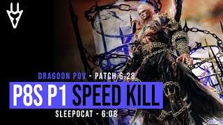 Dragoon PoV  P8S P1 Speed Kill  608 Kill Time  sleepocat  FFXIV Patch 628 [upl. by Cara]