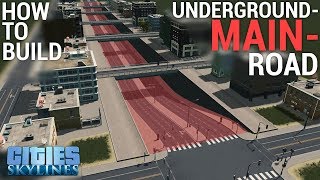 How to build a SUNKEN MAIN ROAD ENGLISH  Cities Skylines Quick Tutorial [upl. by Birk764]