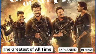 The Greatest of All Time Full Movie Explained in Hindi [upl. by Eyssej]