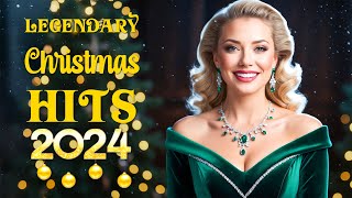 🎄 Legendary Christmas Hits 2024  Most Loved Holiday Songs  Classic Collection [upl. by Yerggoeg]