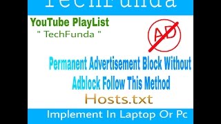 Permanent Block Advertisement Without Adblock  With Adware Hoststxt File [upl. by Rehptosirhc]