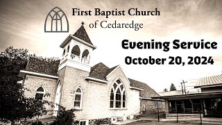 FBC Cedaredge Evening Service 102024 [upl. by Raymonds]