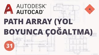 AutoCAD Dersleri 31  Path Array Yol Boyunca Çoğaltma [upl. by Pancho]