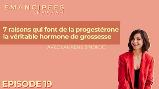 7 raisons qui font de la progestérone la véritable hormone de grossesse [upl. by Kowalski379]