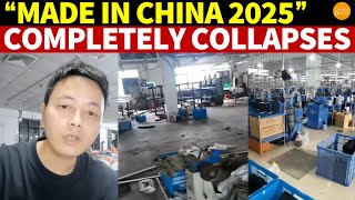 “Made in China 2025” Completely Collapses Thousands of Small Firms Shut Down Losses Unavoidable [upl. by Brout]