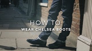 How To Wear Chelsea Boots [upl. by Sharos]