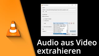 Audio aus Video extrahieren  VLC Tonspur extrahieren ✅ Tutorial [upl. by Mintz547]