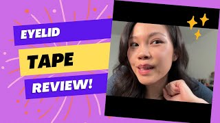 Eyelid Tape Review [upl. by Vladi]