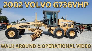 2002 Volvo G736VHP Motor Grader Walk Around amp Operational Video 39900 [upl. by Surovy]