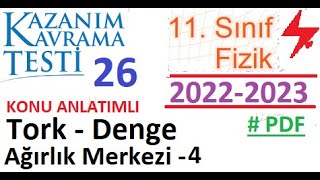 11 Sınıf  Fizik  Kazanım Testi 26  Tork Denge Ağırlık Merkezi 4  MEB  AYT Fizik 2022 2023 [upl. by Jozef]