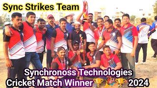 Wonderful Winning amp Enjoy Synchronoss Technologies Cricket Match Winner 2024🏏🏆Sync Strikers Team [upl. by Aliehc]