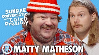 MATTY MATHESON Sundae Conversation with Caleb Pressley [upl. by Ikkela]