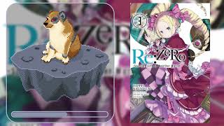 ReZero kara Hajimeru Isekai Seikatsu  Novela Ligera  Volumen 3 Capítulo 3 Parte 7 [upl. by Eirod]