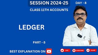 Ledger l Class 11 Accountancy l Part 8 [upl. by Clance345]