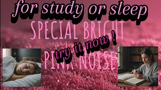 One hour of Special Bright Pink Noise  Color Sounds amp Noises  1h special bright pink noise [upl. by Adiesirb]