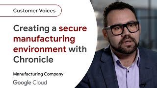 Securing a manufacturing environment with Chronicle [upl. by Roy]