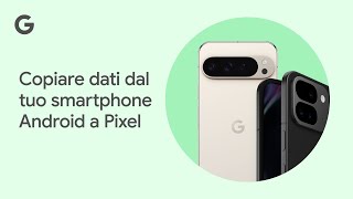 Copiare dati dal tuo smartphone Android a Pixel [upl. by Enelrats]