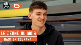 Le Jeune du mois I Bastien Courant [upl. by Inej]