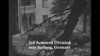 3rd Armored Division Moves Through Towns near Stolberg Germany [upl. by Ydnelg]