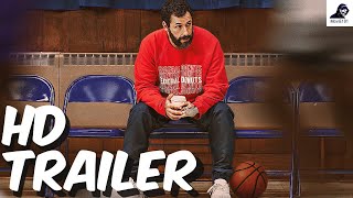 Hustle Official Trailer 2022  Adam Sandler Queen Latifah Robert Duvall [upl. by Assecnirp]