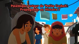 Polémique autour de Petite Casbah Propagande ou Histoire [upl. by Zere]